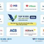 CÔNG BỐ TOP 10 DOANH NGHIỆP ESG VIỆT NAM XANH 2026 – NGÀNH NGÂN HÀNG
